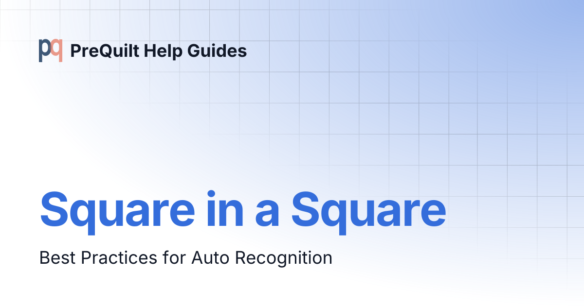 Square in a Square | PreQuilt Help Guides
